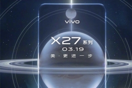 vivo X27ʲôʱ򷢲